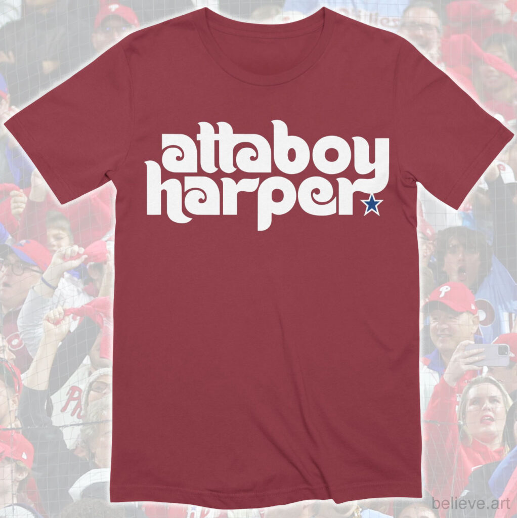 atta boy harper shirt phillies