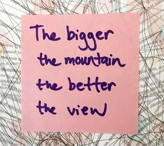 bigger mountain better view quote