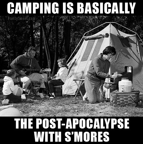 camping meme apocalypse funny