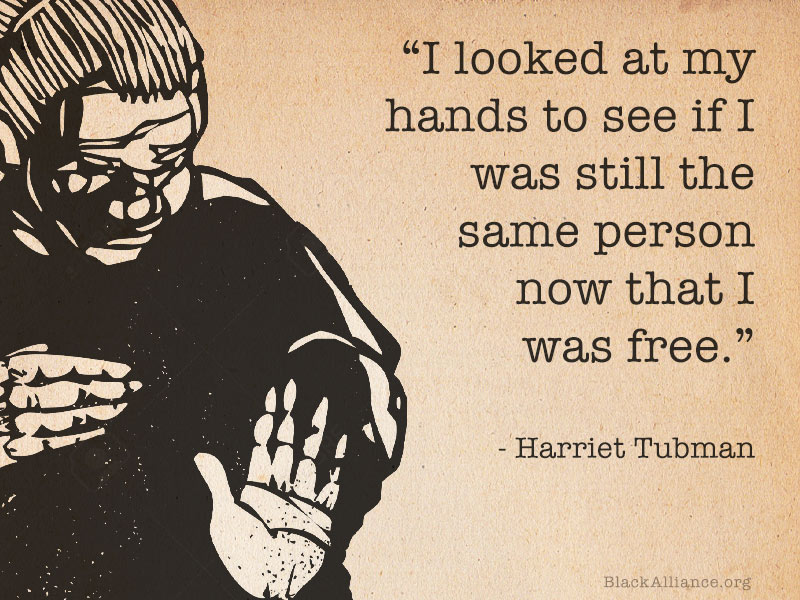 harriet tubman freedom quote hands