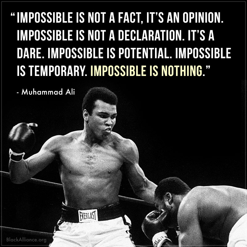 ali quote impossible nothing