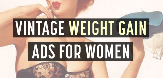 vintage weight gain ads women