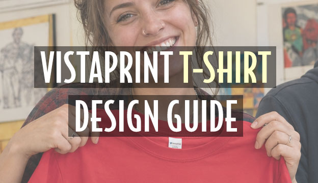 vistaprint t-shirt design guide
